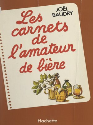 cover image of Les carnets de l'amateur de bière